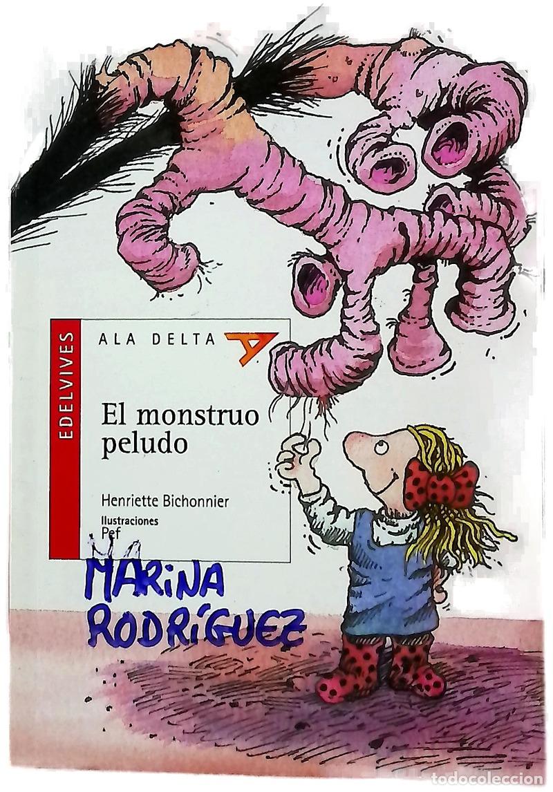 Libros: El monstruo peludo - Bichonnier, Henriette; Pef