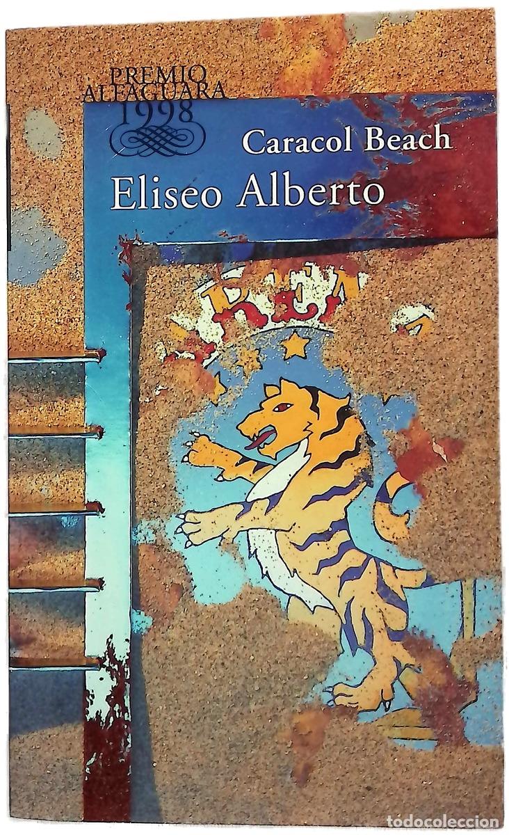 Libros: Caracol beach - Eliseo Alberto