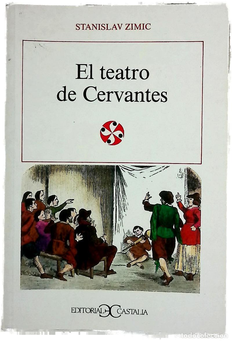 Libri di seconda mano: El teatro de Cervantes - Zimic, Stanislav