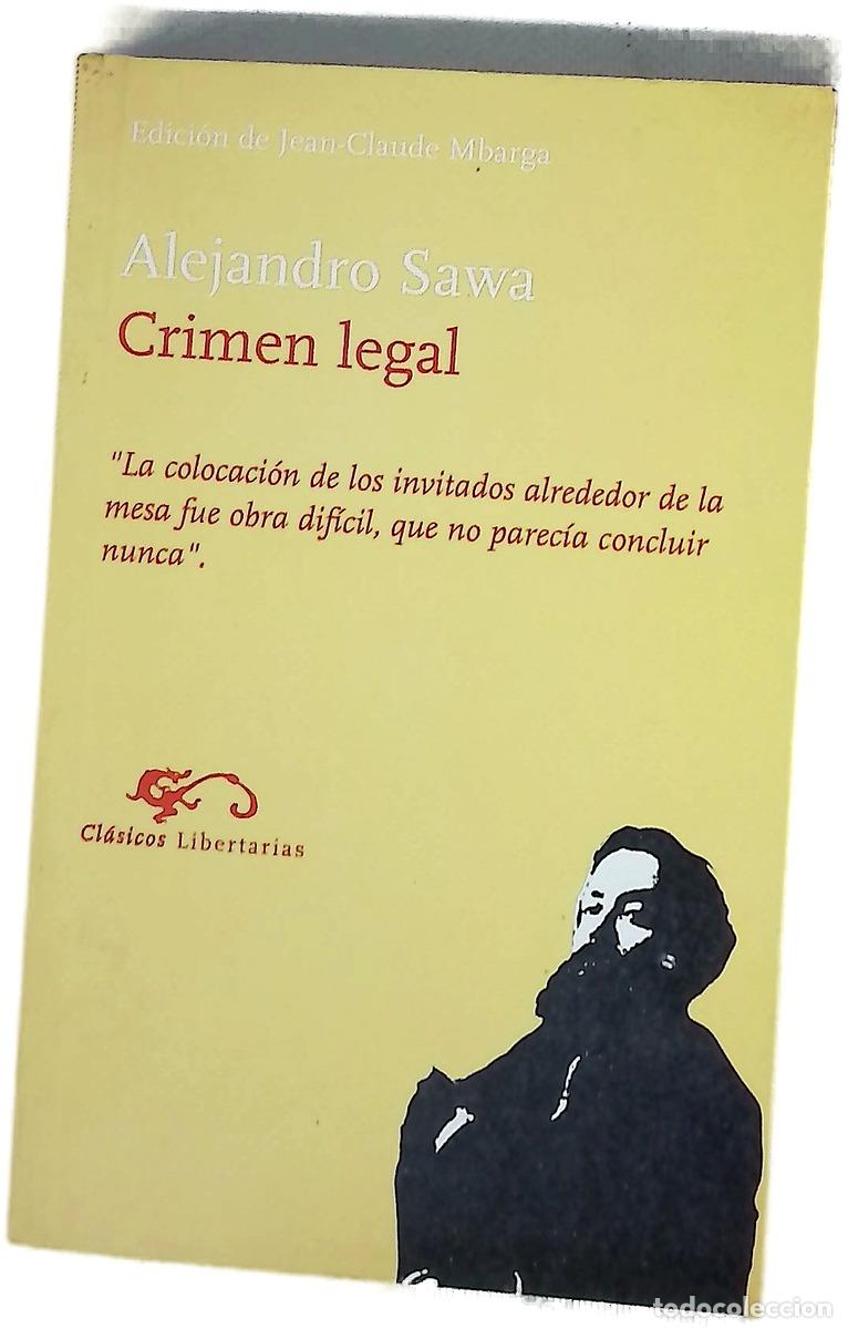 Livres: Crimen legal - Sawa, Alejandro; Mbarga, Jean-Claude