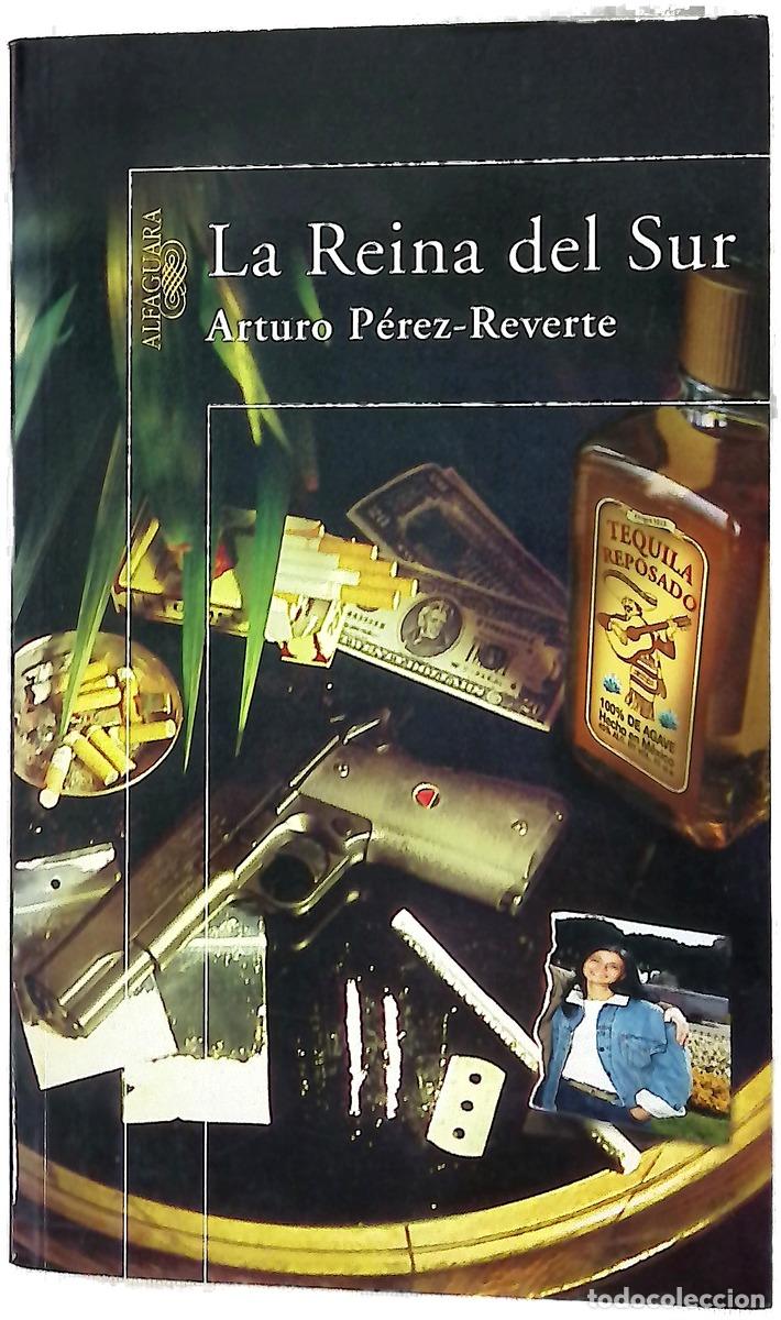Livres: La reina del sur - P&eacute;rez-Reverte, Arturo