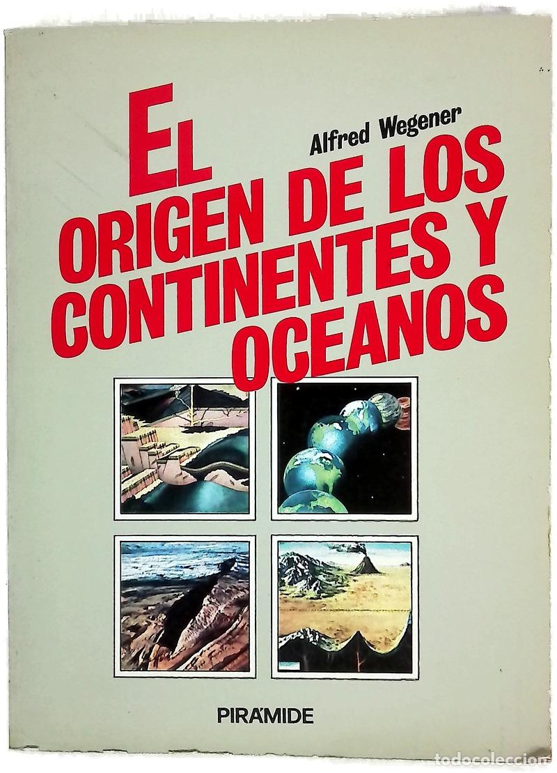 Libri di seconda mano: El origen de los continentes y oc&eacute;anos
