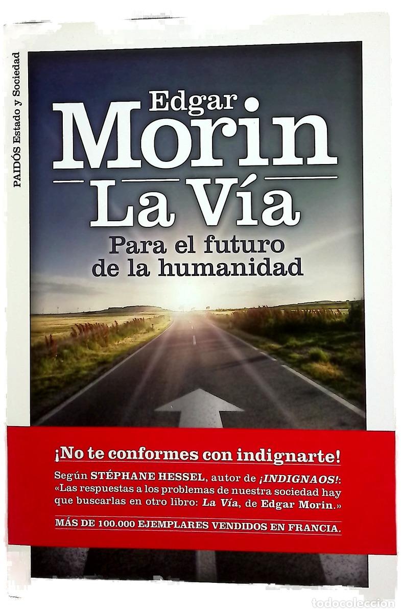 Libri di seconda mano: La v&iacute;a : para el futuro de la humanidad