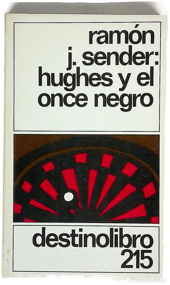 Libri di seconda mano: Hughes y el once negro - Sender, Ram&oacute;n J