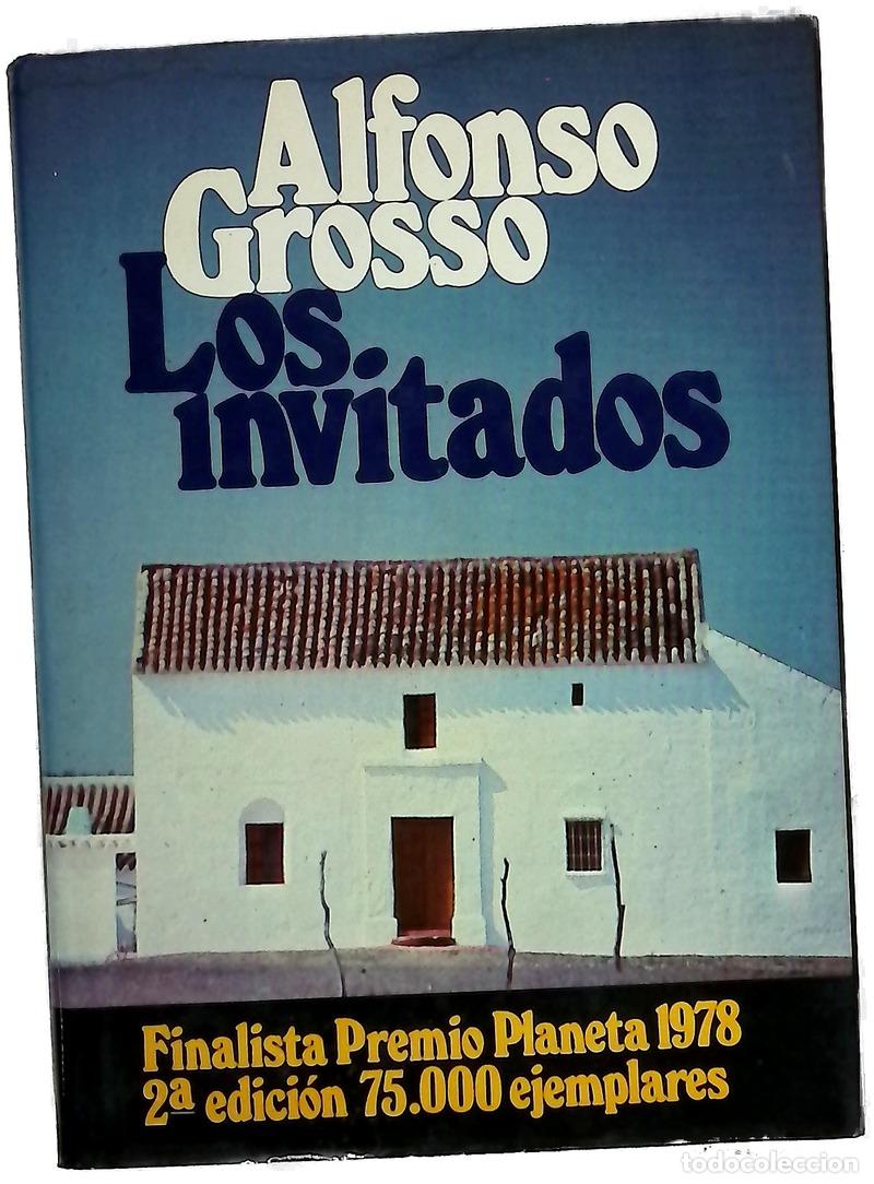 Libri di seconda mano: Los invitados novela - Grosso, Alfonso