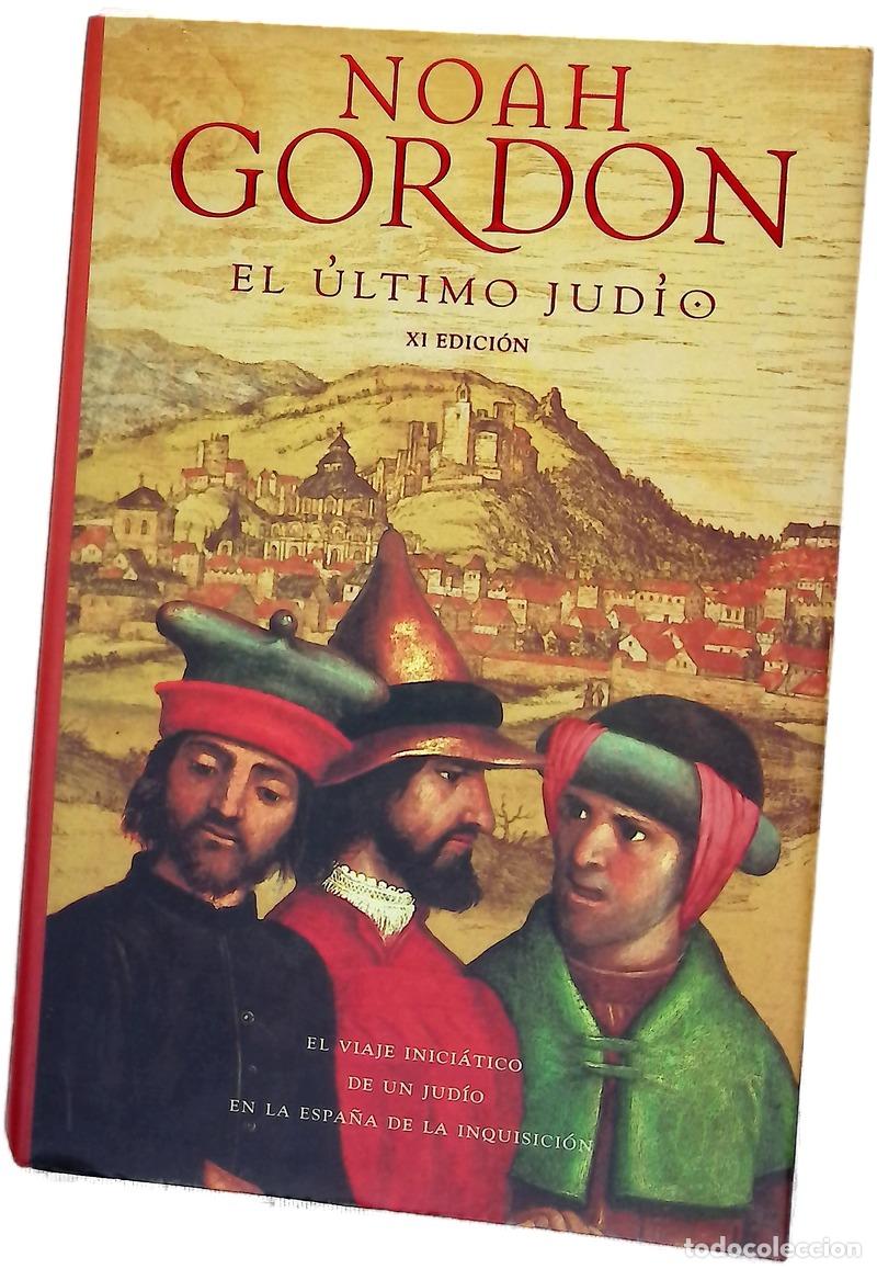 Libri di seconda mano: El &uacute;ltimo jud&iacute;o - Gordon, Noah