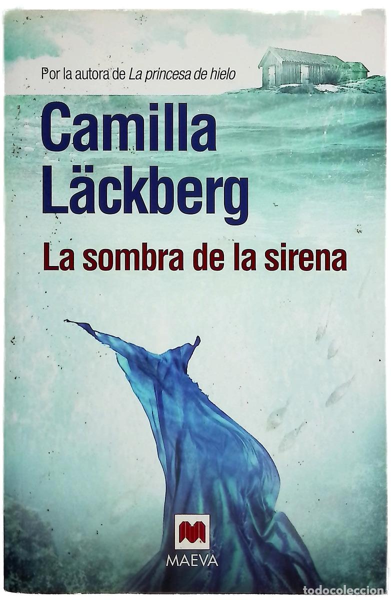 Livros em segunda m&atilde;o: La sombra de la sirena - L&auml;ckberg, Camilla; Montes Cano, Carmen