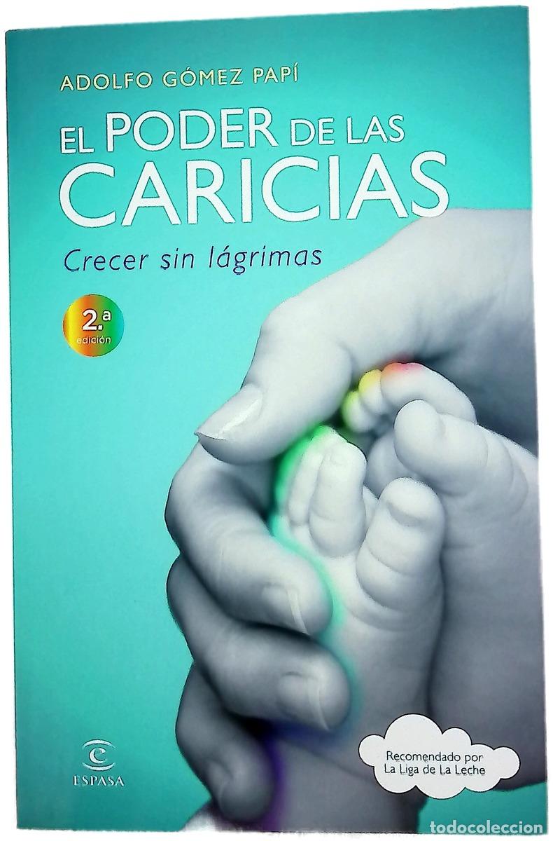 Livros em segunda m&atilde;o: El poder de las caricias - G&oacute;mez Pap&iacute;, Adolfo