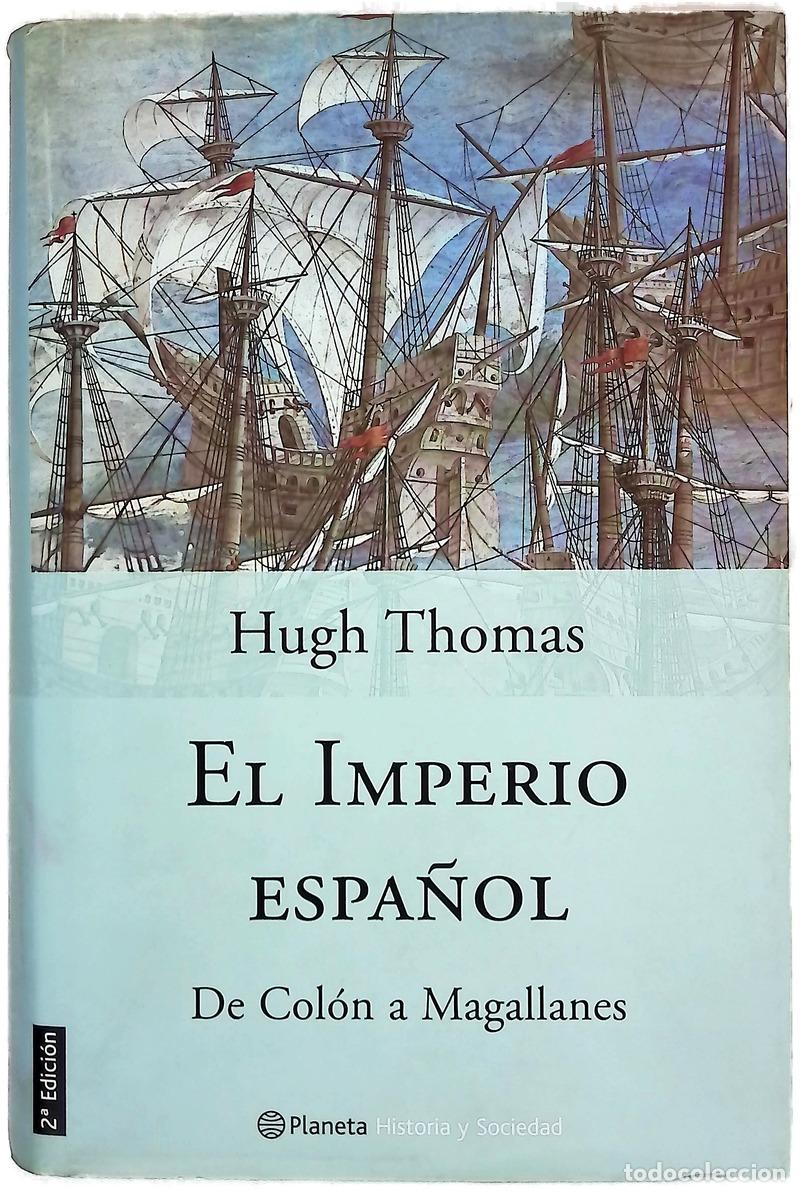 books: El Imperio espa&ntilde;ol de Col&oacute;n a Magallanes