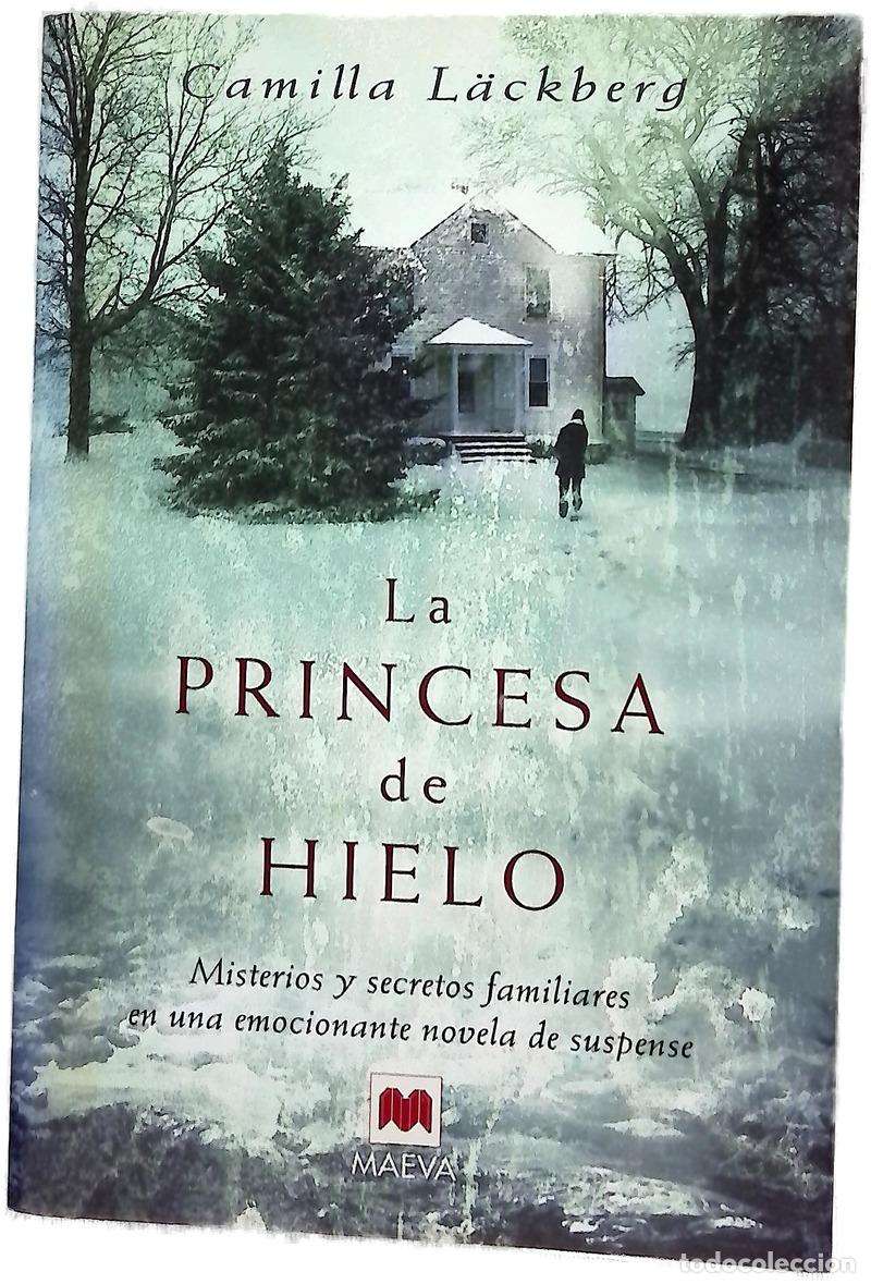 books: La princesa de hielo - L&auml;ckberg, Camilla; Montes Cano, Carmen