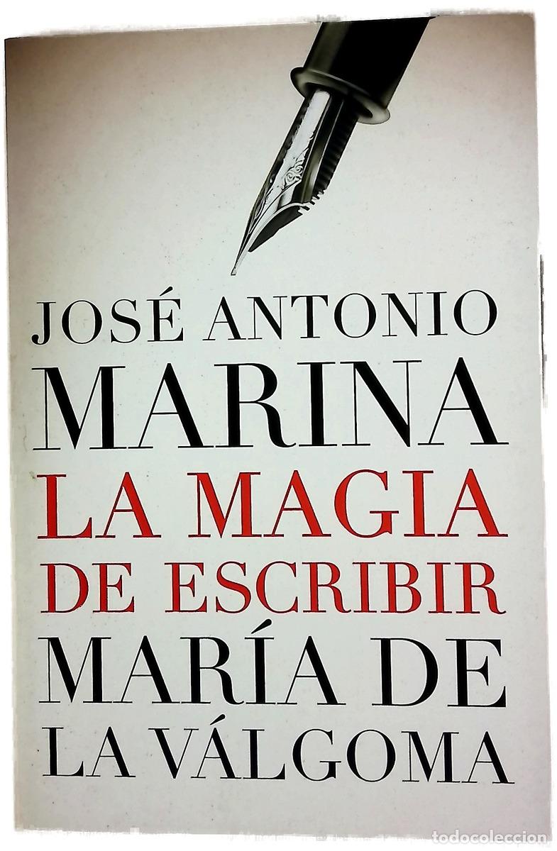 books: La magia de escribir - Marina, Jos&eacute; Antonio