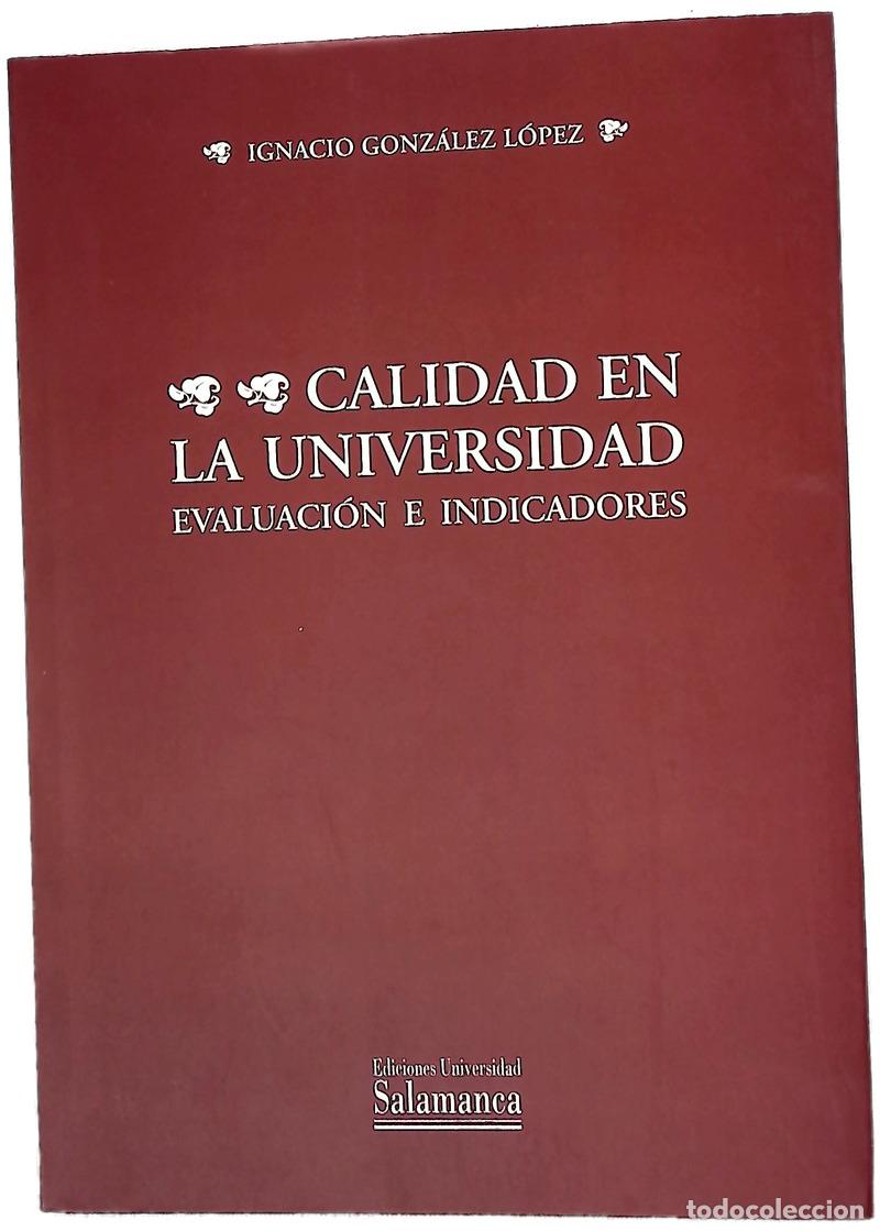 books: Calidad en la universidad evaluaci&oacute;n e indicadores