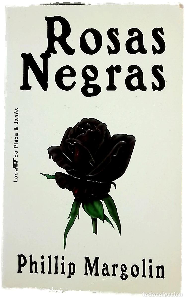 books: Rosas negras - Margolin, Phillip; Mart&iacute;nez-Lage, Miguel