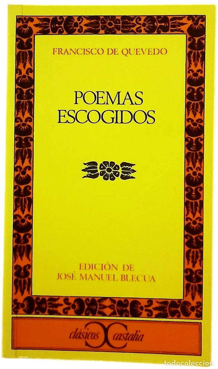Libros: Poemas escogidos - Quevedo, Francisco de; Blecua, Jos&eacute; Manuel