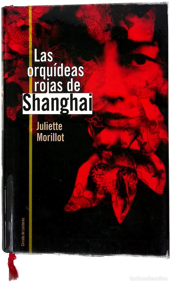 Libros: Las orqu&iacute;deas rojas de Shanghai