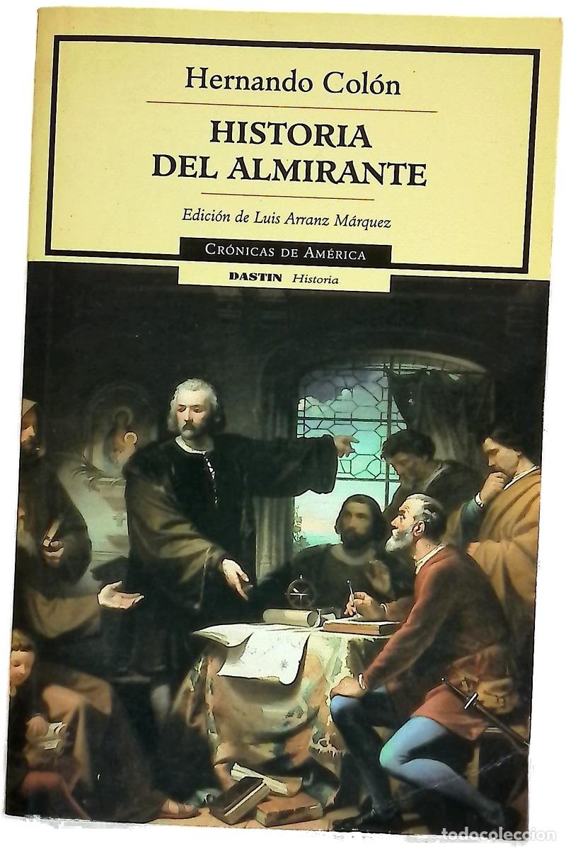 Livres: Historia del almirante - Col&oacute;n, Fernando; Arranz M&aacute;rquez, Luis