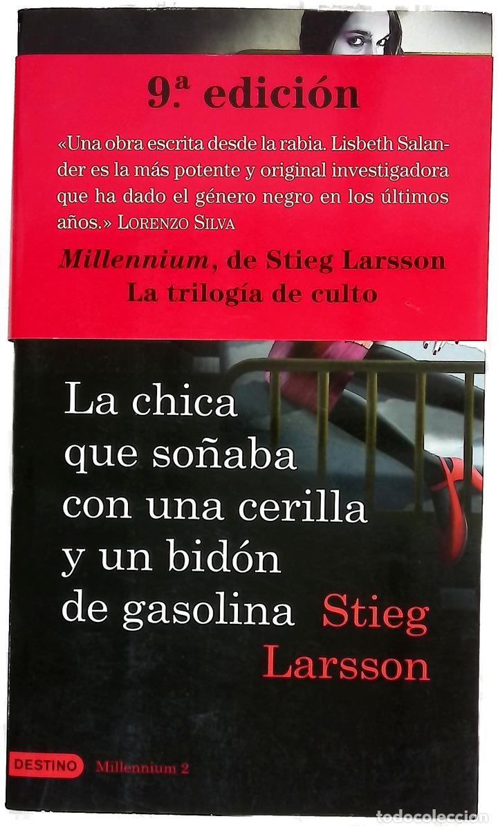 Livres: La chica que so&ntilde;aba con una cerilla y un bid&oacute;n de gasolina