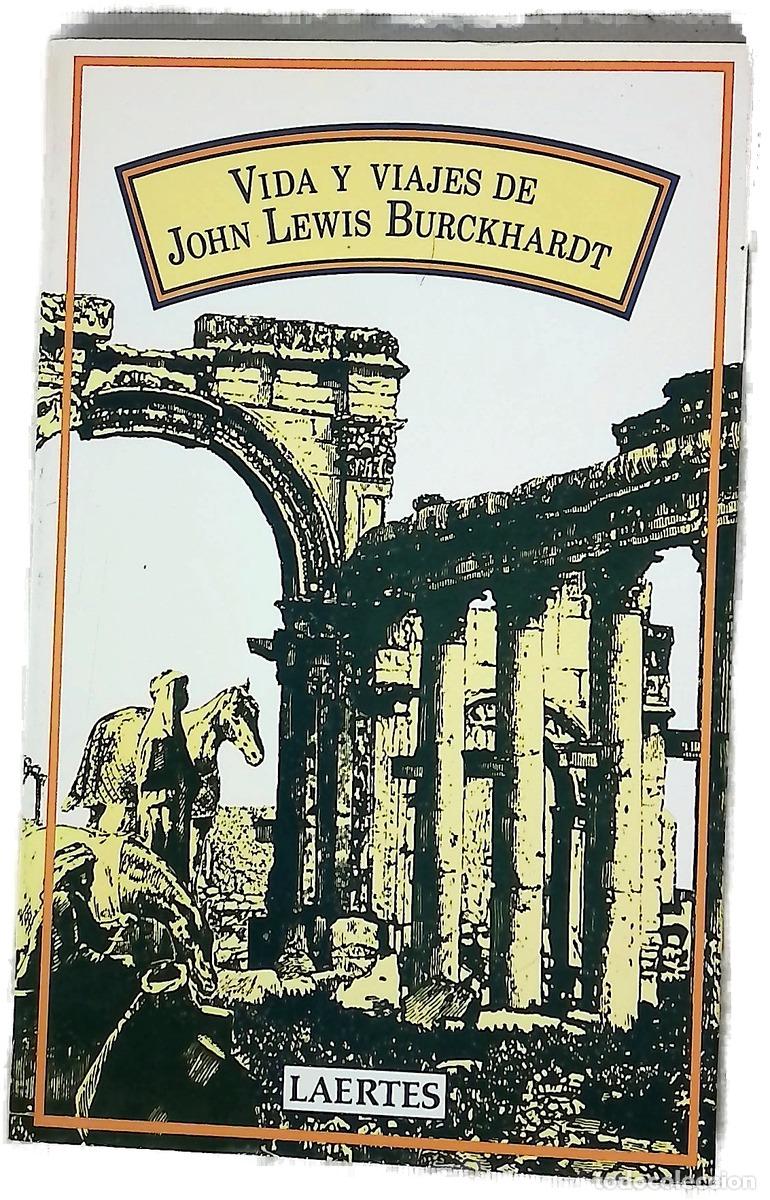 Livres: Vida y viajes de John Lewis Burckhardt