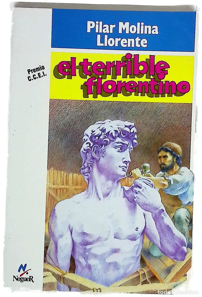 Livres: El terrible florentino - Molina Llorente, Pilar; Sol&eacute;, Francisco