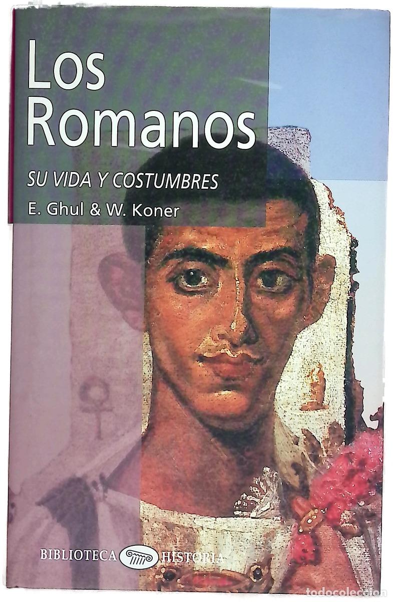 Livros em segunda m&atilde;o: Los Romanos - E. Guhl