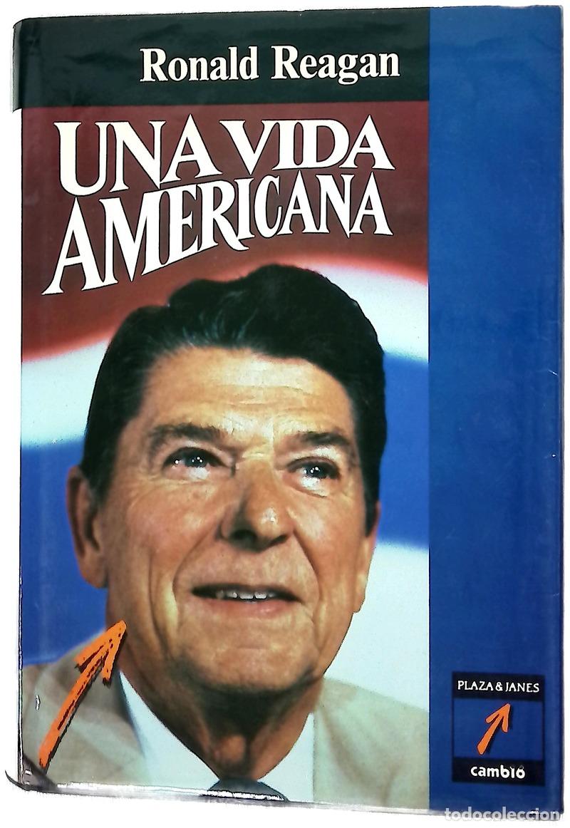 B&uuml;cher: Una vida americana - Reagan, Ronald; Montaner Soro, Mar&iacute;a Teresa