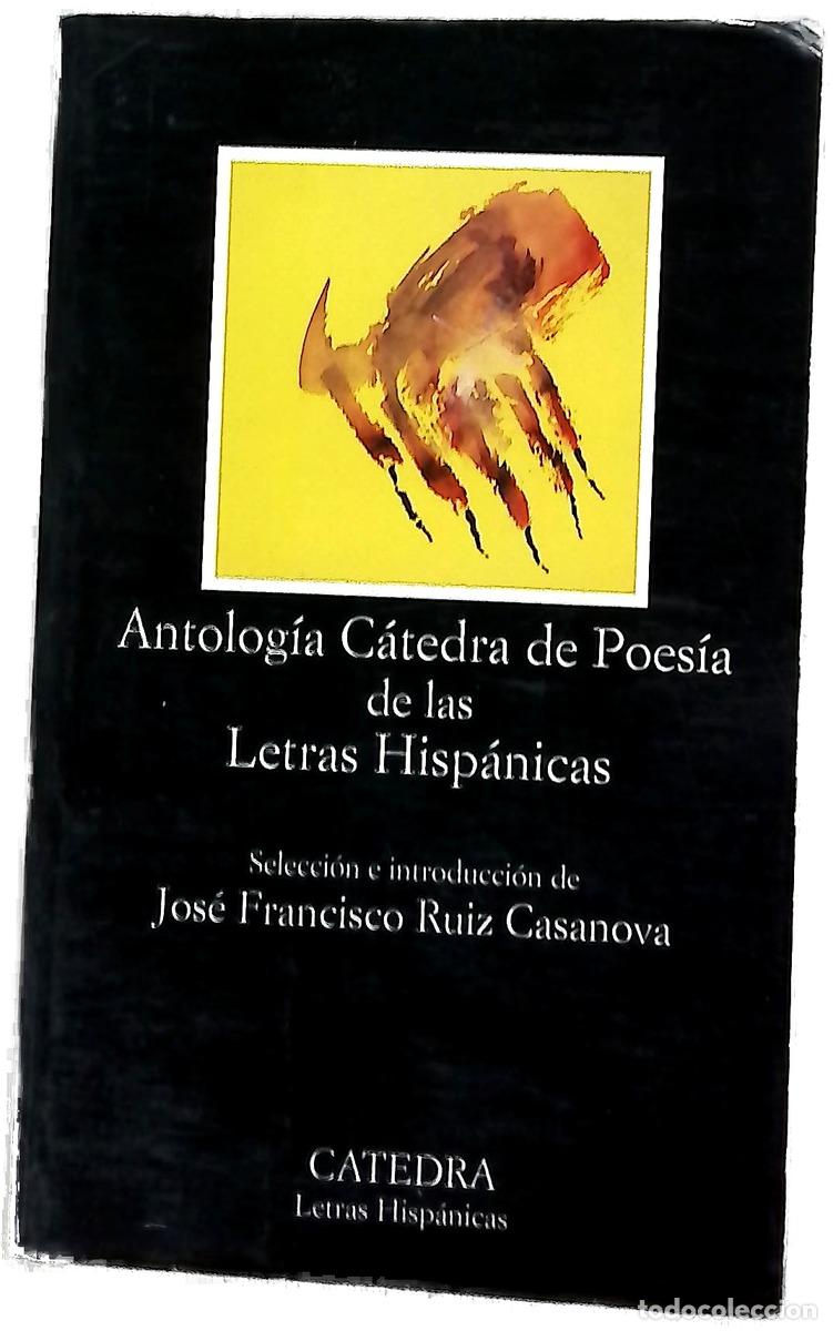 Libros: Antolog&iacute;a C&aacute;tedra de poes&iacute;a de las Letras hisp&aacute;nicas