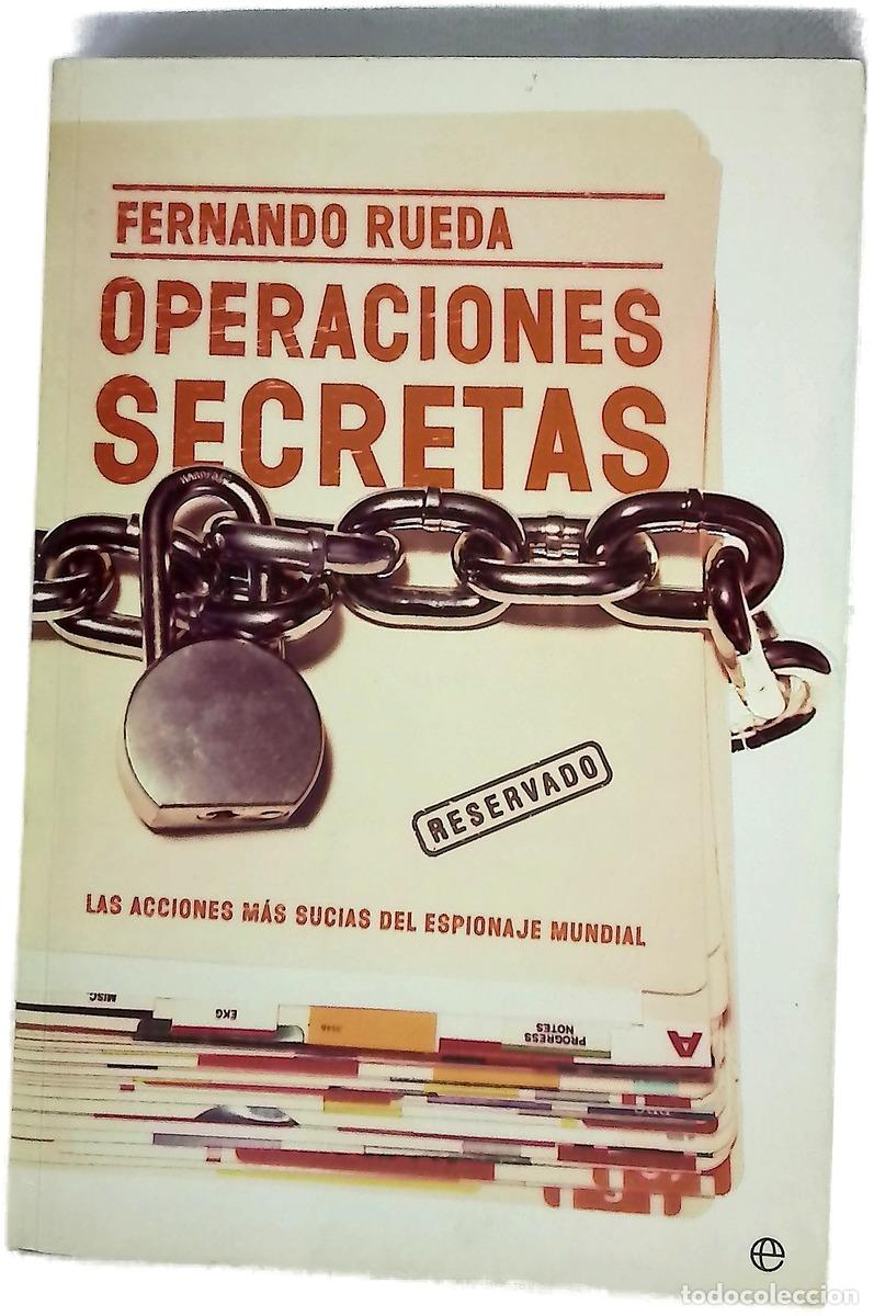 B&uuml;cher: Operaciones secretas las acciones m&aacute;s sucias del espionaje mundial