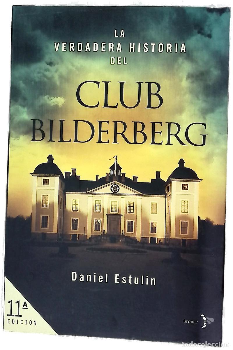 B&uuml;cher: La verdadera historia del Club Bilderberg