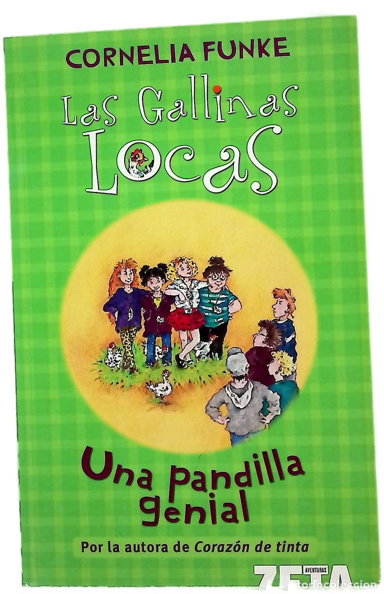 B&uuml;cher: Las gallinas locas - Funke, Cornella