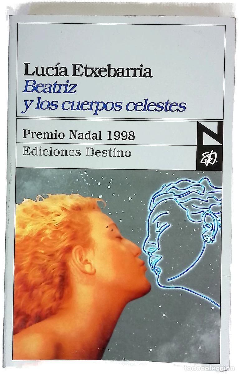 B&uuml;cher: Beatriz y los cuerpos celestes una novela rosa