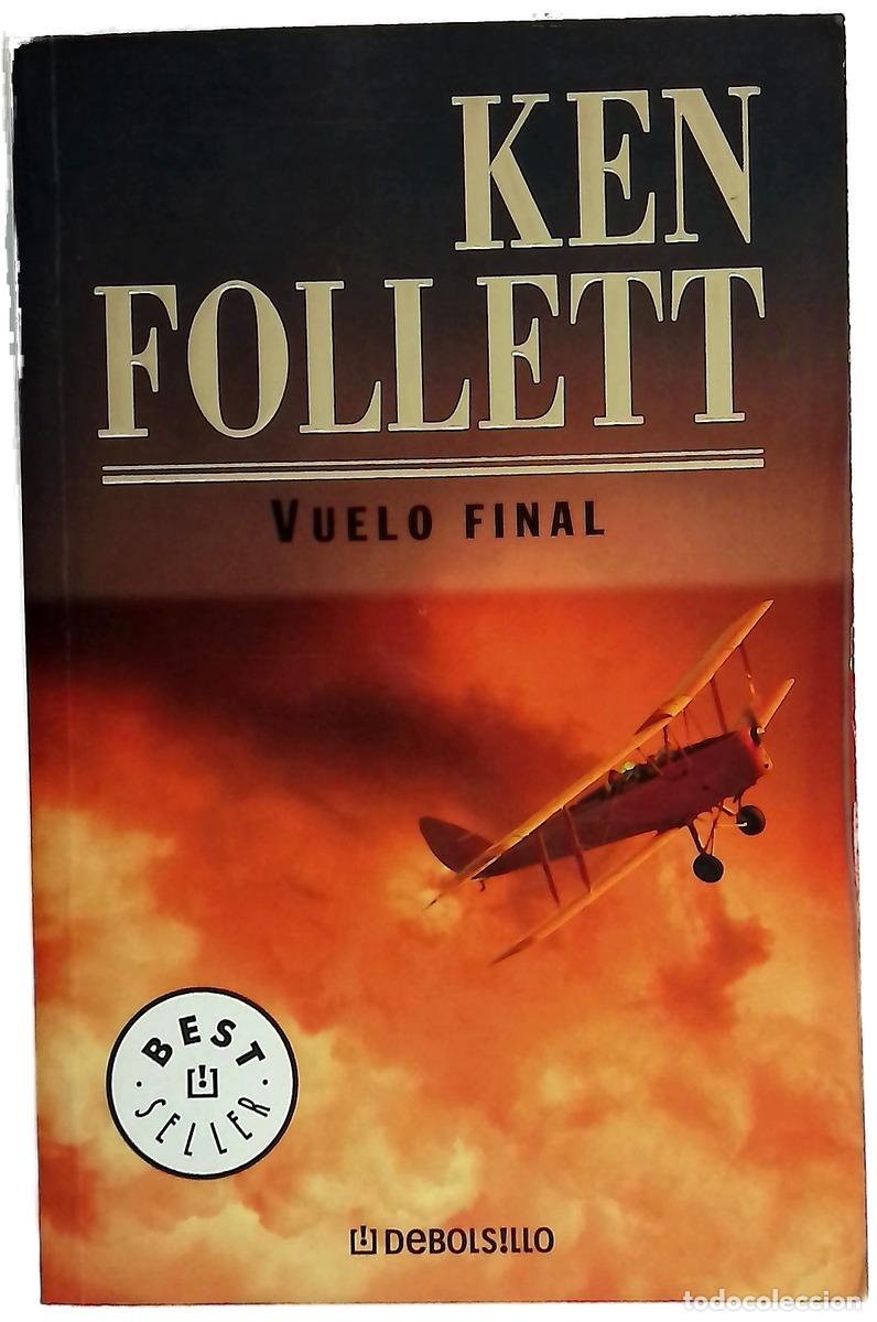 B&uuml;cher: Vuelo final - Follett, Ken