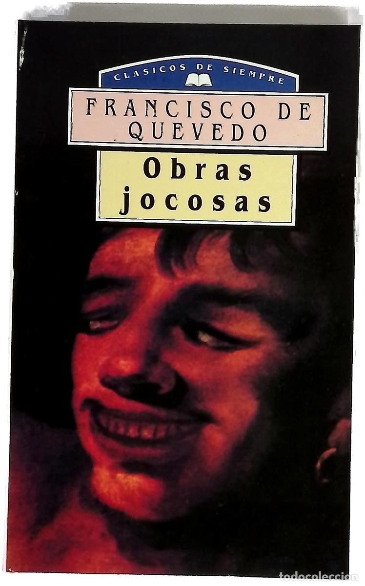 B&uuml;cher: Obras jocosas - Quevedo, Francisco de; Guill&eacute;n Pardo, Isabel
