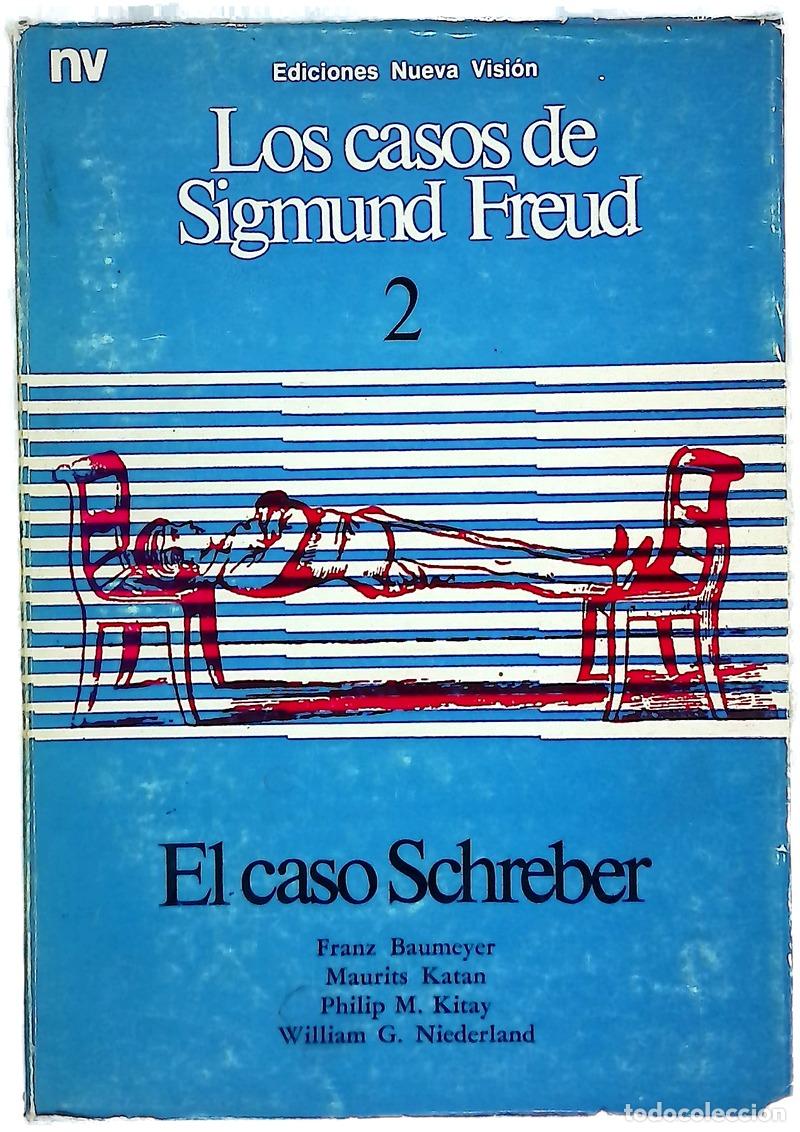 books: Caso Schreber, El - Los Casos de Sigmund Freud
