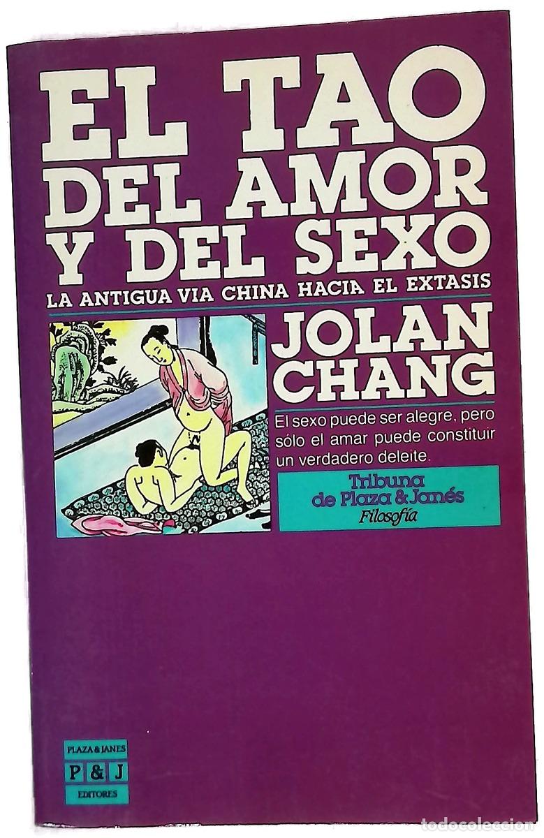 books: El Tao del amor y del sexo la antigua v&iacute;a china hacia el &eacute;xtasis