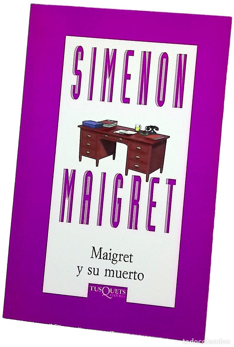 books: Maigret y su muerto - Simenon, Georges