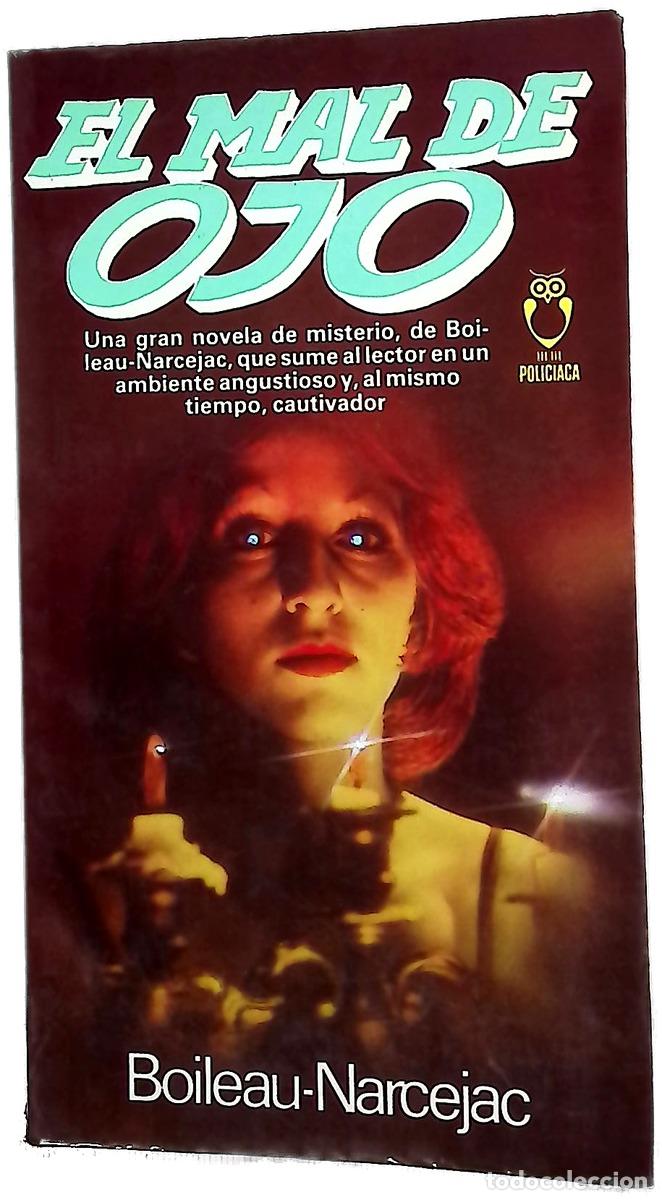 books: El mal de ojo - Boileau, Pierre; Narcejac, Thomas; Crespo, Alfredo