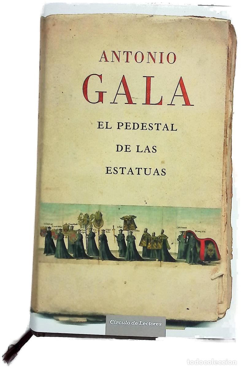 Libri di seconda mano: El pedestal de las estatuas