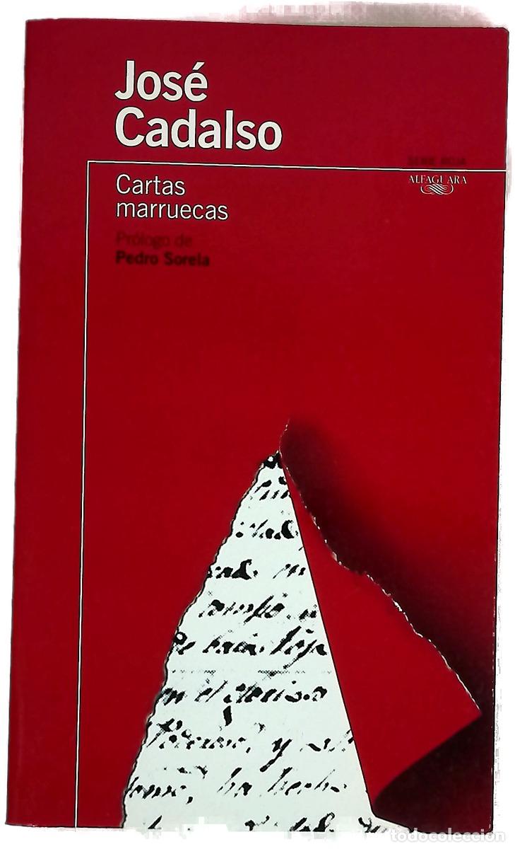 Libri di seconda mano: Cartas marruecas - Cadalso, Jos&eacute;; Alonso Mart&iacute;n, Eugenio
