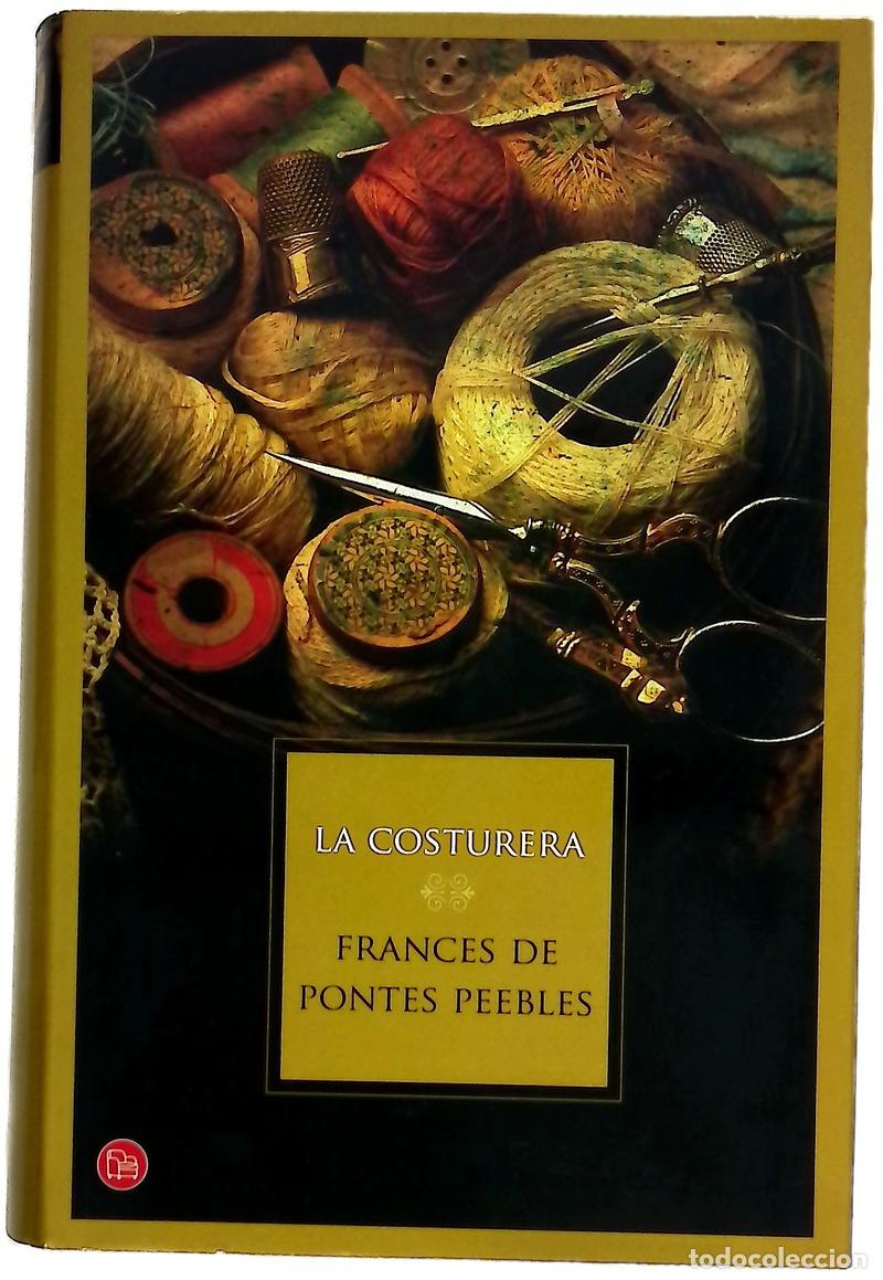 Libri di seconda mano: La costurera - Peebles, Frances de Pontes; Sierra, Julio A; Emery, Jeannine