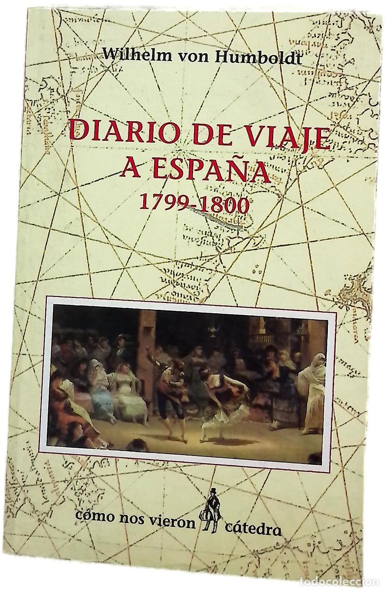 Libri di seconda mano: Diario de viaje a Espa&ntilde;a 1799-1800