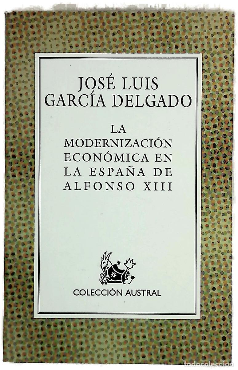 books: La modernizaci&oacute;n econ&oacute;mica en la Espa&ntilde;a de Alfonso XIII