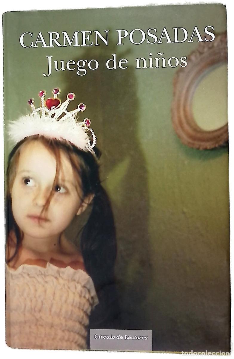 books: Juego de ni&ntilde;os - Posadas, Carmen