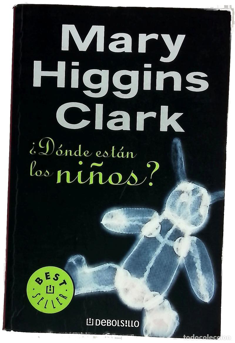 books: &iquest;D&oacute;nde est&aacute;n los ni&ntilde;os? - Clark, Mary Higgins; Muri&agrave;, Anna