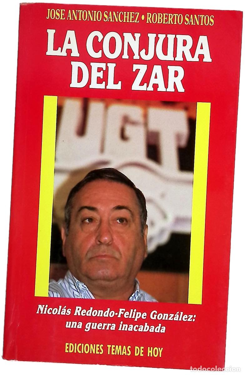 Livros em segunda m&atilde;o: La Conjura del Zar - Santos, Roberto; S&aacute;nchez, Jos&eacute; Antonio
