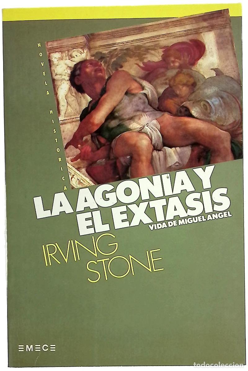 Livros em segunda m&atilde;o: La agon&iacute;a y el &eacute;xtasis - Stone, Irving