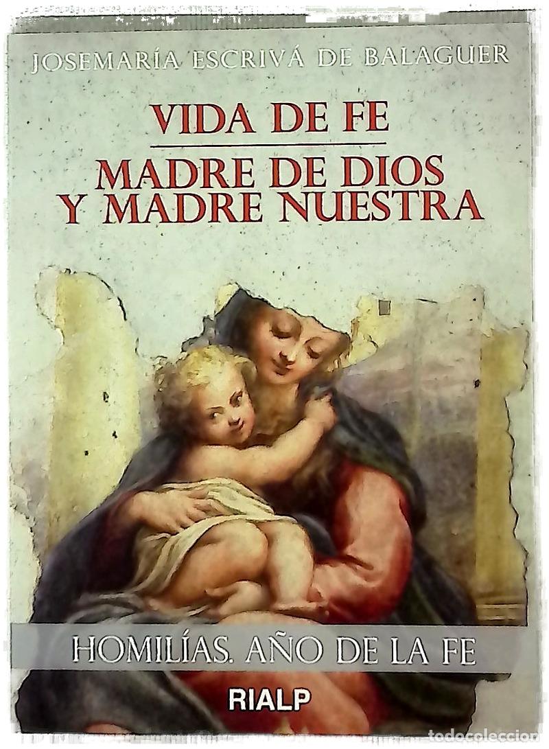 Libros: Vida de fe ; Madre de Dios y Madre Nuestra