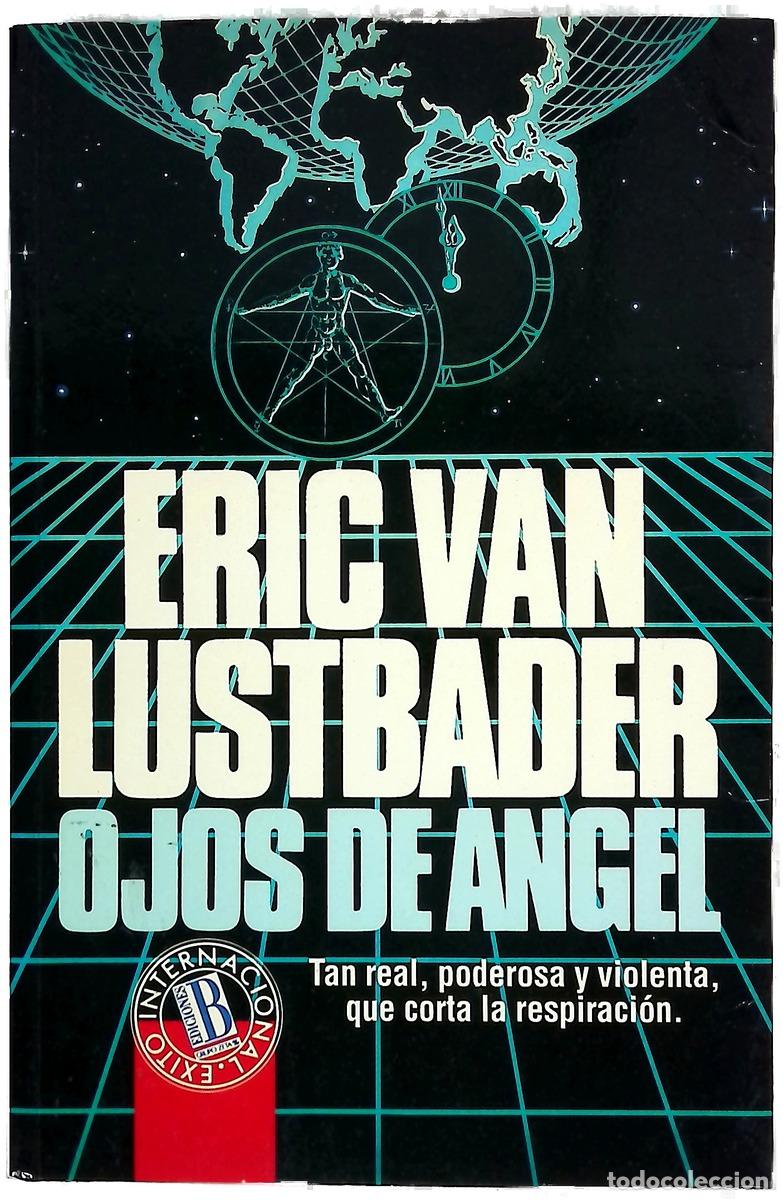 Libros: Ojos de &aacute;ngel - Lustbader, Eric; Constante, Susana