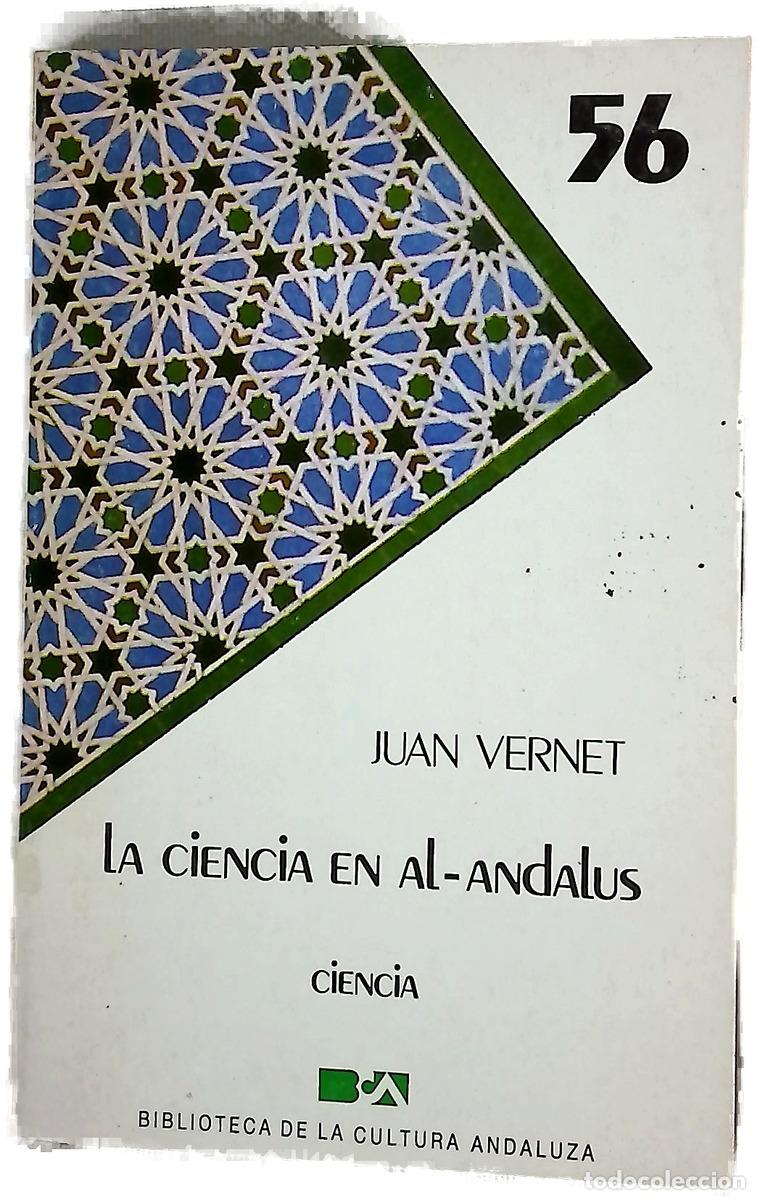 Livres: La ciencia en Al-Andalus - Vernet, Juan