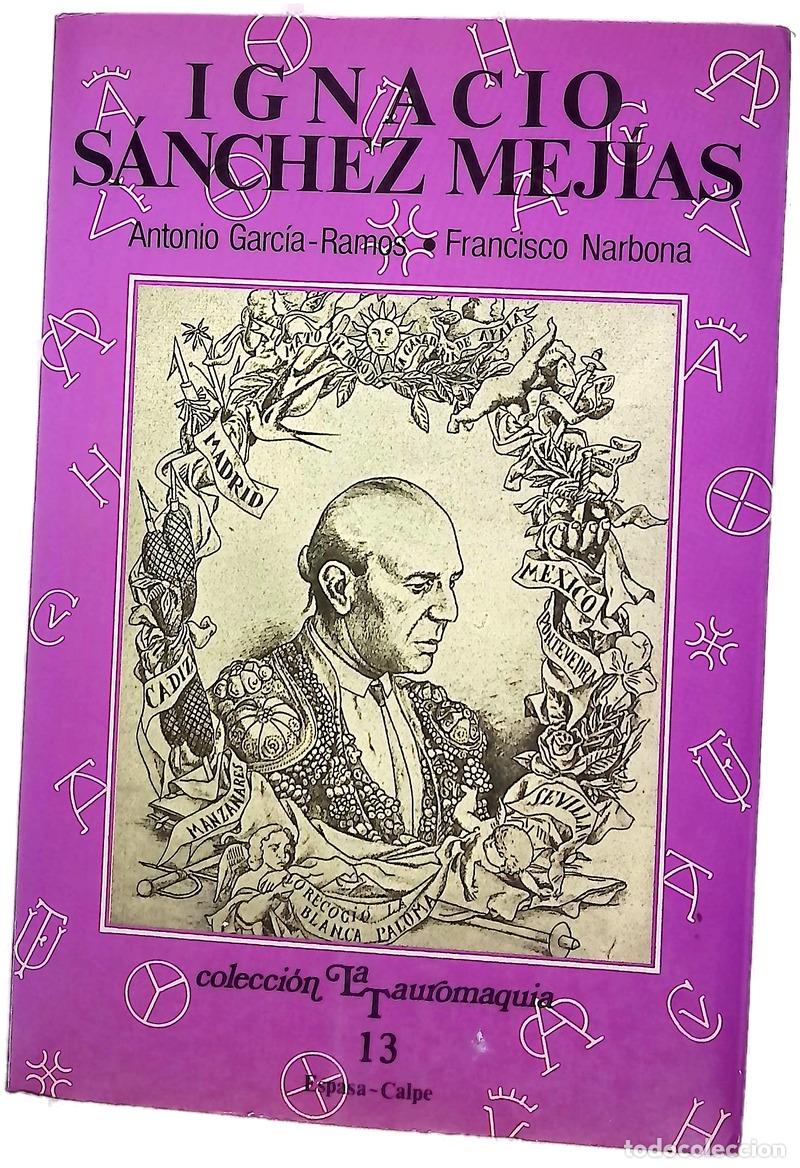 Livres: Ignacio S&aacute;nchez Mej&iacute;as dentro y fuera del ruedo