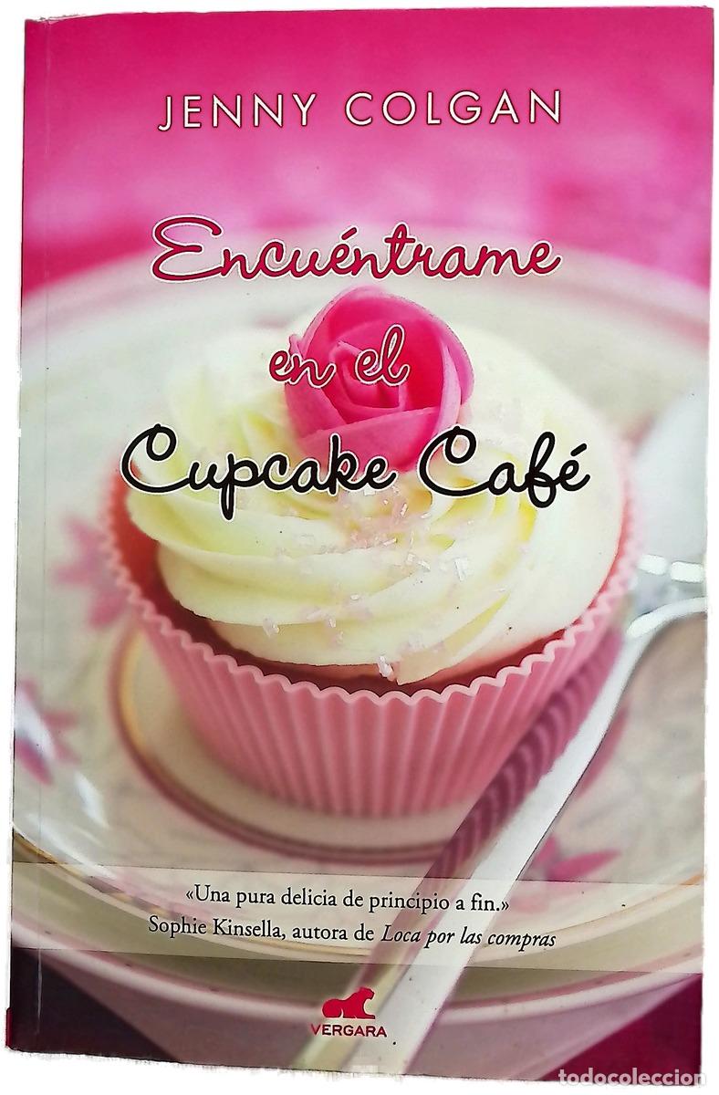 Livres: Encu&eacute;ntrame en el cupcake caf&eacute;